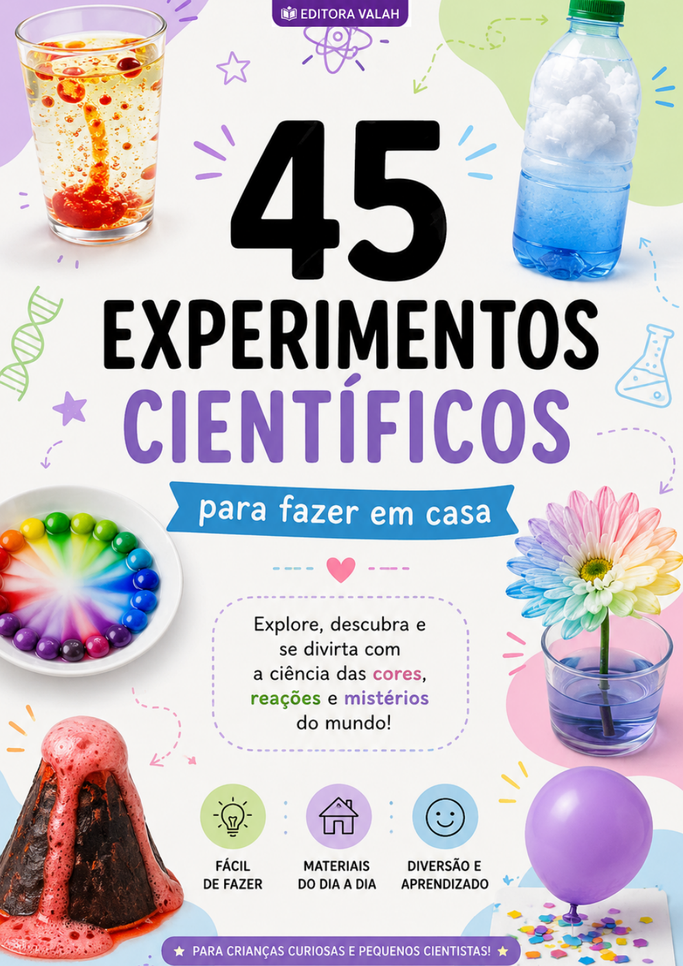 Capa do livro 45 Experimentos Científicos para Fazer em Casa